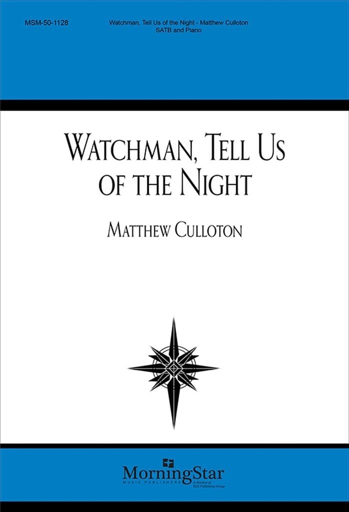 Watchman, Tell Us of the Night